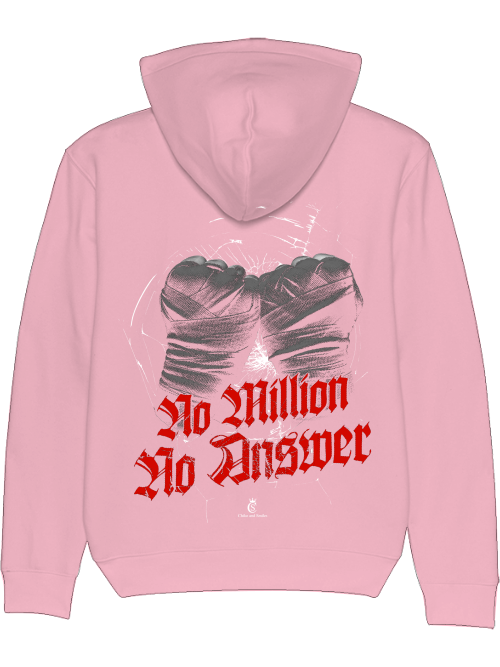 No Million No Answer Hoodie