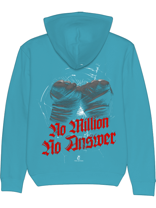 No Million No Answer Hoodie